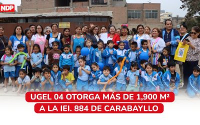 UGEL 04 OTORGA TERRENO DE MÁS DE 1,900 M² A LA IEI N.° 884 DE CARABAYLLO